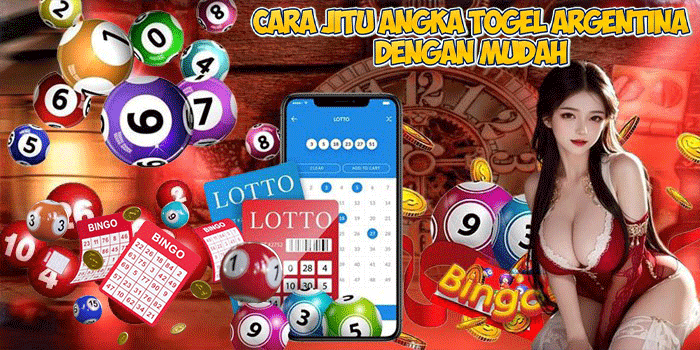 Cara Jitu Angka Togel Argentina Dengan Mudah