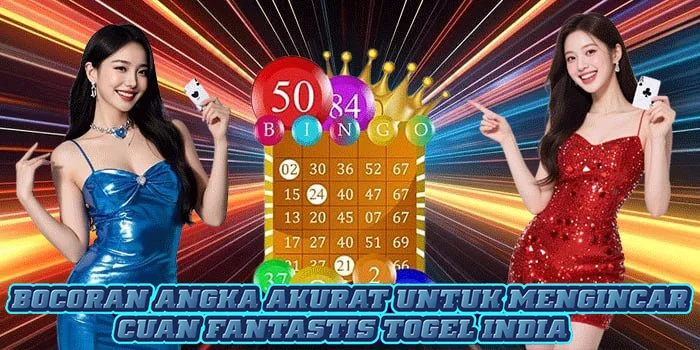 Bocoran Angka Akurat Untuk Mengincar Cuan Fantastis Togel India